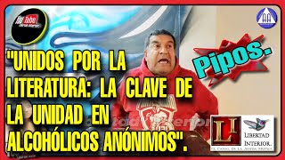 🔴¡RECUPERACIÓN A TU ALCANCE DESCUBRE LA UNIDAD Y LA ESPERANZA EN ALCOHÓLICOS ANÓNIMOS [upl. by Hailee]