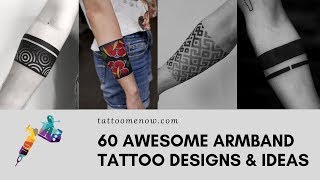 Armband Tattoos  60 Awesome Ideas For a Perfect Armband Tattoo [upl. by Yelak]