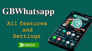 GB WhatsApp Full Tutorial Mastering All Features and Settings [upl. by Arretahs]