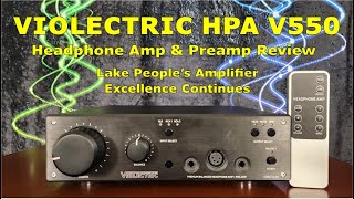 Violectric HPA V550 Headphone Amp amp Preamp Review  A Detailed Comparison with HPAV281 [upl. by Ahsaeit836]