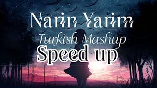 Narin Yarim speed up lyricsLofi world lyricturkishmashup [upl. by Ecyle]