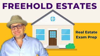 Freehold Estates  Real Estate Exam Prep Concepts [upl. by Naniac806]