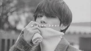 v  winter bear slowed  reverb [upl. by Bennink]