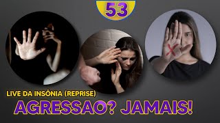 VIOLÊNCIA CONTRA MULHER Ep 53 [upl. by Annovahs]