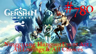 Genshin Impact Walkthrough Part 780  Ningguang Hangout Event Act 1 All Endings amp All Choices [upl. by Lumbard645]