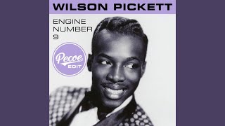 Wilson Pickett  Engine Number 9 Pecoe Edit [upl. by Aylmar578]