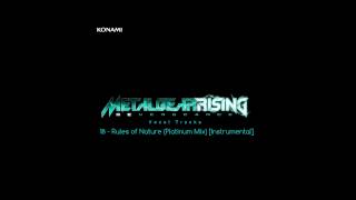 Metal Gear Rising Revengeance Soundtrack  18 Rules of Nature Platinum Mix Instrumental [upl. by Ahsinej]