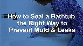 How to Caulk a Bathtub the Right Way to Prevent Mold amp Leaks [upl. by Naillil81]