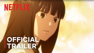 From Me to You Kimi ni Todoke Season 3  Official Trailer 1  Netflix [upl. by Aenaj]