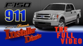 full install Ford F150 911 Installer Diaries [upl. by Ennaylloh]