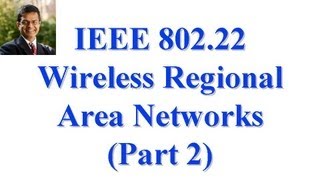 CSE 574S10DB IEEE 80222 Wireless Regional Area Networks WRANs [upl. by Alisha]