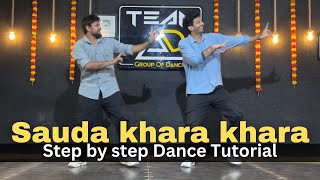 Sauda khara khara Step by Step dance tutorial weddingchoreography dancewithnikhil [upl. by Hodess]