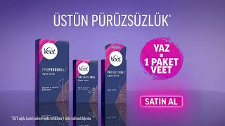 Veet Professional ile Yaz Boyu Üstün Pürüzsüzlük Seninle [upl. by Notsreik]