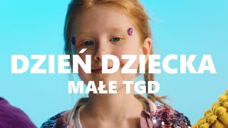 Małe TGD  Dzień Dziecka [upl. by Grega100]