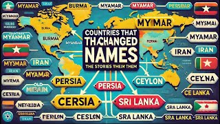 Countries That Changed Their Names  Historical Stories Behind Nation Name Changes [upl. by Gershon]