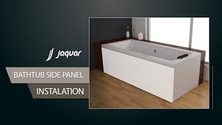 Bathtub Fitting Install side panel on your bathtub  Jaquar [upl. by Adnorat]