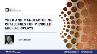 MICLEDI  Yield and manufacturing challenges for microLED microdisplays [upl. by Akiemehs]