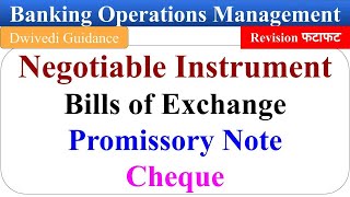 negotiable instruments Bills of exchange promissory notes cheque banking operations management [upl. by Aynam262]