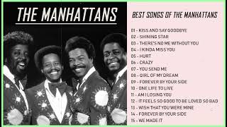 Best Songs of The Manhattans – The Manhattans Full Album 2023 – The Manhattans Greatest Hits [upl. by Hodosh]