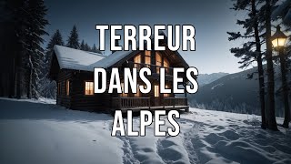 🛑 Terreur dans les Alpes Films dhorreur effrayants 2024 Film dhorreur complet en français 2024 [upl. by Dutchman]