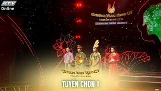 CHUÔNG VÀNG VỌNG CỔ 2024  TUYỂN CHỌN 1  04082024 CVVC2024 [upl. by Amle]