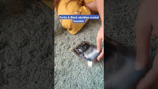 Magical pyrite bracelet amp black obsidian crystal bracelet viralvideo 😱😱😱 [upl. by Airdnaid545]