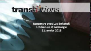 Rencontre avec Luc Boltanski [upl. by Apollus]