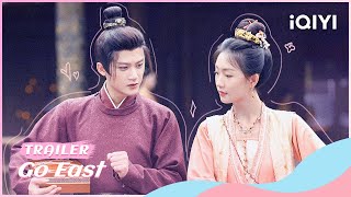 Trailer Tan Jianci and Zhou Yiran are laughing nonstop😀  Go East  iQIYI Romance [upl. by Boone]