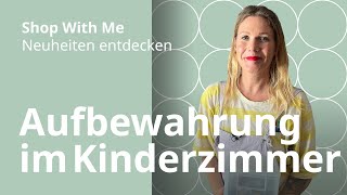 Aufbewahrung im Kinderzimmer  Shop With Me – IKEA Neuheiten entdecken mit Anna [upl. by Arbe941]