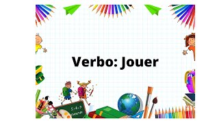 conjugacion del verbo jouer en frances [upl. by Anerom]