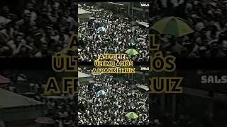 Impresionante fue la despedida de Frankie Ruiz Video completo en Youtube salsa frankieruiz rip [upl. by Asilet]