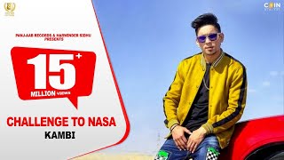 Challenge to NASA Official Song Kambi  Latest Punjabi Songs 2024 [upl. by Erihppas]