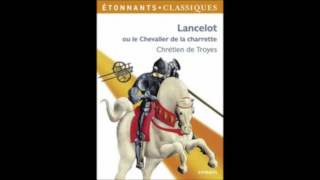 Chrétien de Troyes Lancelot ou le chevalier de la charrette chapitre 4 [upl. by Ecirtac7]