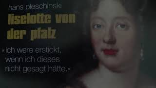 BayerischerRundfunk quotich were erstickt wenn ich dieses nicht gesagt hättequot Liselotte von der Pfalz [upl. by Roinuj]