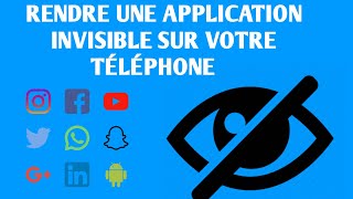 COMMENT CACHER UNE APPLICATION POUR QUE PERSONNE NE PUISSE LOUVRIR [upl. by Nocam756]