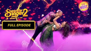 देखिए Arunita और Pawandeep का एक Romantic Performance  Superstar Singer  Full Episode  Season 2 [upl. by Alraep727]