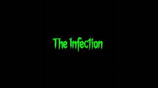 THE INFECTIONThe final trailer4 [upl. by Jaehne46]