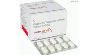 QUITIN SR 300 Tablets Quetiapine Sustainedrelease Tablets 300 mg [upl. by Ykciv]