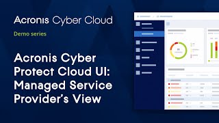 Service Provider UI  Acronis Cyber Protect Cloud  Acronis Cyber Cloud Demo Series [upl. by Macdonell]