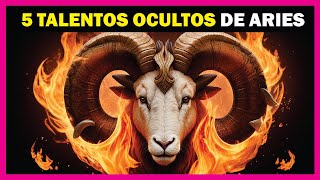 Los 5 TALENTOS OCULTOS de ARIES ♈ [upl. by Anah]