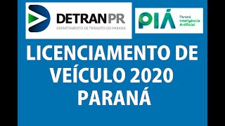 COMO GERAR LICENCIAMENTO DE VEÍCULOS NO PARANÁ PR 2020 IPVAMULTASDPVAT CONSULTAR VEÍCULOSFÁCIL [upl. by Laise197]