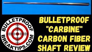 Bulletproof 199 Carbon Fiber Shaft Review BulletproofBilliardsOfficial [upl. by Aala]