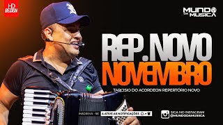 TARCÍSIO DO ACORDEON NOVEMBRO 2023  REPERTÓRIO NOVO  MÚSICAS NOVAS  MUNDO DA MUSICA [upl. by Mauchi]