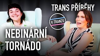 Kateř Tureček Nebinární tornádo  trans příběhy [upl. by Anileuqcaj]