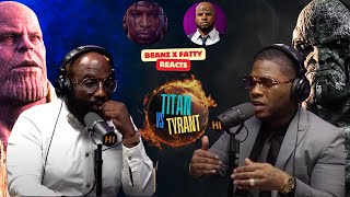 TITAN VS TYRANT  YADA AWAKENED THE ANTIHERO ANTON  TEAMFATTY X BEANZ REACTS [upl. by Powell]