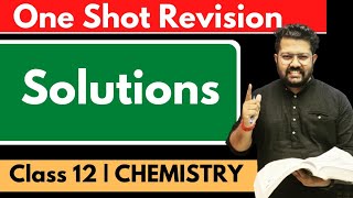 Solutions in One Shot  Chemistry Class 12  Chapter 02  CBSE NEET JEE CUET [upl. by Ardnasxela]