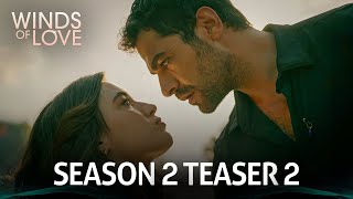 Rüzgarlı Tepe 2 Sezon 2Tanıtım  Winds of Love Season 2 Teaser 2 🔜 [upl. by Enehs]