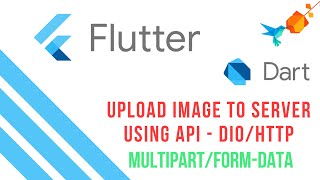 Flutter Tutorials  Upload Image to Server using Dio  MultipartFormData  Dart [upl. by Rialcnis]