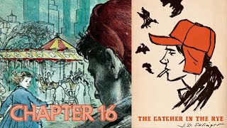 Chapter 16  THE CATCHER IN THE RYE  By JD Salinger  Read Along Audiobook [upl. by Netloc423]