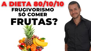 A dieta 801010 e o Dr Douglas Graham frugivorismo dieta de frutas [upl. by Tiffany]